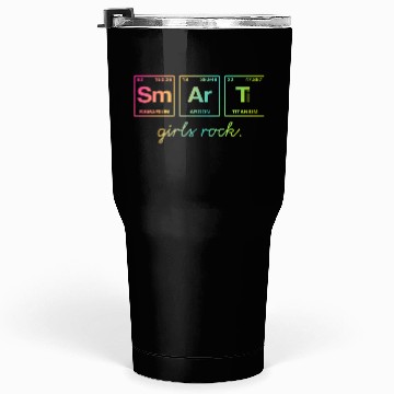 Discover SMART GIRLS ROCK - Elements Periodic Table Tumblers 30 Oz