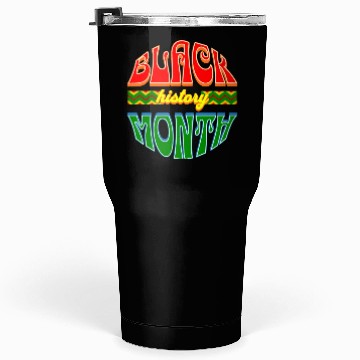 Discover black history month Tumblers 30 Oz