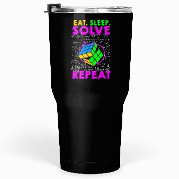 Discover Eat Sleep Solve Repeat Math Speed Cubing Genie Tumblers 30 Oz