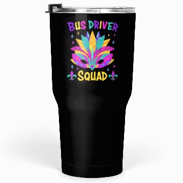 Discover Bus Driver Squad Mardi Gras Costume Tumblers 30 Oz