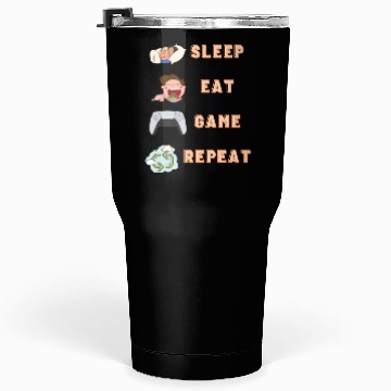 Discover sleep eat game repeat PlayStation Tumblers 30 Oz