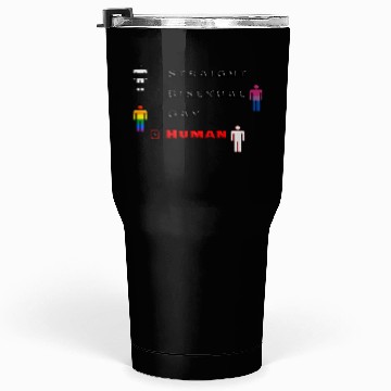 Discover We are all human Tumblers 30 Oz