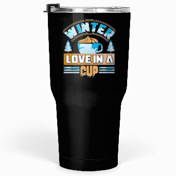 Discover Winter Love in a Cup Tumblers 30 Oz