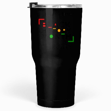 Discover BLACK HISTORY MONTH - NEW Tumblers 30 Oz DESIGN
