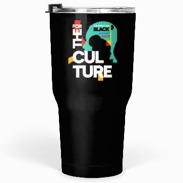 Discover BLACK HISTORY MONTH - NEW Tumblers 30 Oz DESIGN