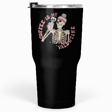Discover Coffee lover Coffee is may valentine Tumblers 30 Oz