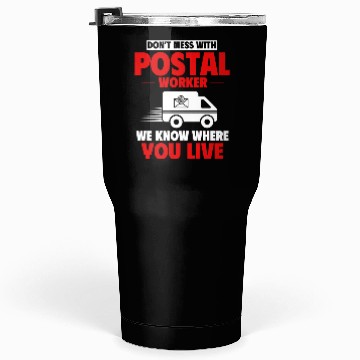 Discover Postal Worker, Post Man Tumblers 30 Oz