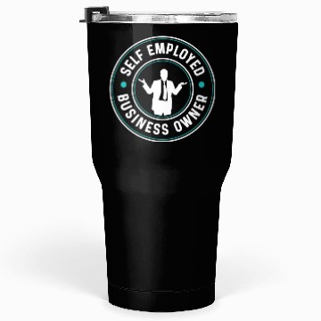 Discover Self Employed Business Owner Work Freelancer Boss Tumblers 30 Oz