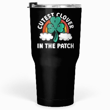 Discover Cutest Clover In The Patch - St Patricks Day Irish Tumblers 30 Oz