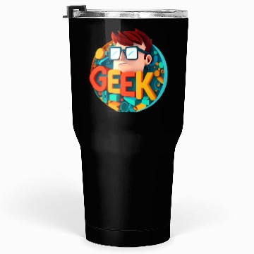 Discover "Geek" Tumblers 30 Oz
