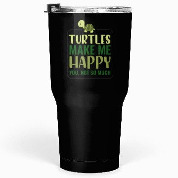 Discover Turtles make me happy you not so much Tumblers 30 Oz