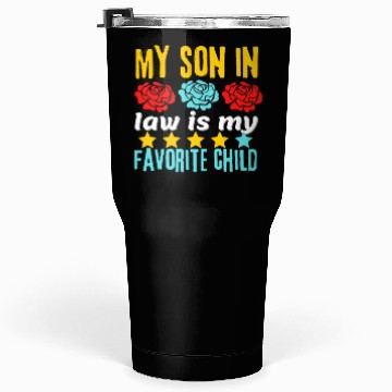 Discover my son in law Tumblers 30 Oz