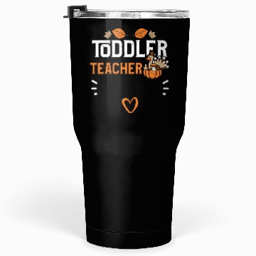 Discover Toddler Teacher - Thanksgiving Tumblers 30 Oz