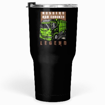 Discover Husband Dad Trucker Legend Tumblers 30 Oz
