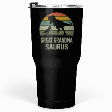 Discover Great Grandma Saurus T Rex Dinosaur GrandmaSaurus Tumblers 30 Oz