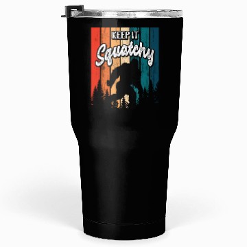 Discover Keep it Squatchy Sasquatch Bigfoot Lover Tumblers 30 Oz