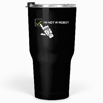 Discover Robotech i'm not a robot Tumblers 30 Oz