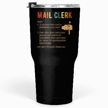 Discover mail clerk definition, mail clerk Tumblers 30 Oz