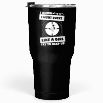 Discover Duck Hunting Girl Tumblers 30 Oz