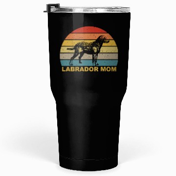 Discover Labrador Mom For Labrador Lover Tumblers 30 Oz