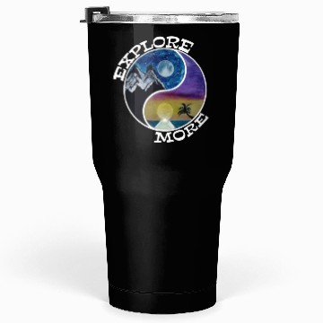 Discover Explore more mountains & oceans wanderlust guided Tumblers 30 Oz