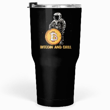 Discover Bitcoin and Chill Tumblers 30 Oz