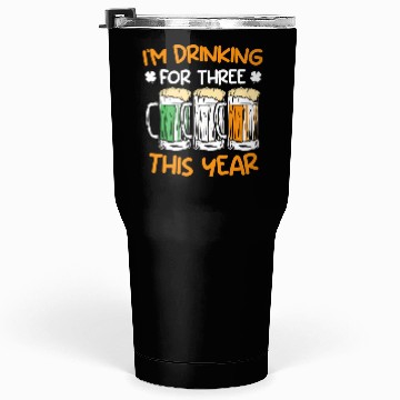Discover Drink for three this year St. Patrick's Day Tumblers 30 Oz