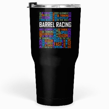 Discover Barrel Racing - Words Tumblers 30 Oz