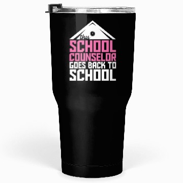 Discover Back To School School Counselor Tumblers 30 Oz