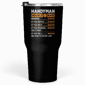 Discover Handyman Hourly Rate Tumblers 30 Oz