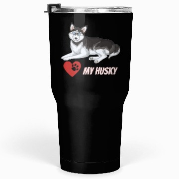 Discover I Love My Husky Tumblers 30 Oz
