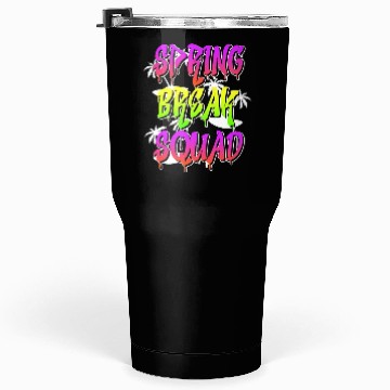 Discover Spring Break Squad Summer Vacation Spring Break Tumblers 30 Oz