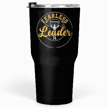 Discover Fearless Leader - Gym Tumblers 30 Oz