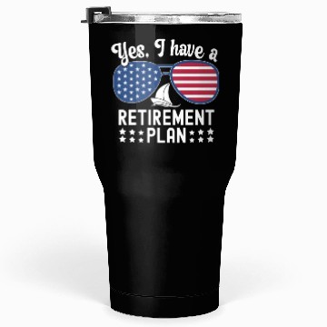Discover Sailing Retirement Plan Retired Sailor Sailboat Tumblers 30 Oz