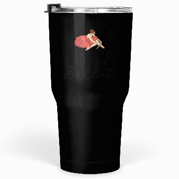Discover Ballet Dancer Dance Girl Ballerina Tumblers 30 Oz