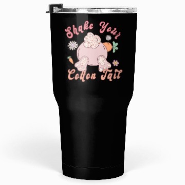Discover Shake Your Cotton Tail Tumblers 30 Oz