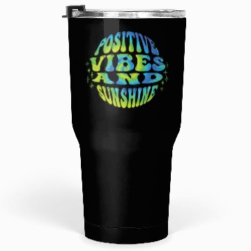 Discover Positive Vibes and Sunshine Summer Party Tumblers 30 Oz