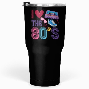 Discover I Love The 80s Tumblers 30 Oz