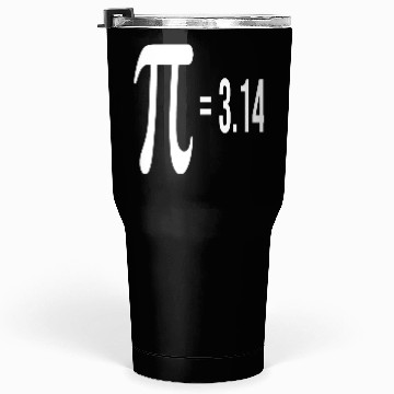 Discover pi day Tumblers 30 Oz