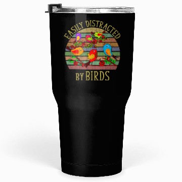 Discover Easily Distracted By Birds 2 Tumblers 30 Oz