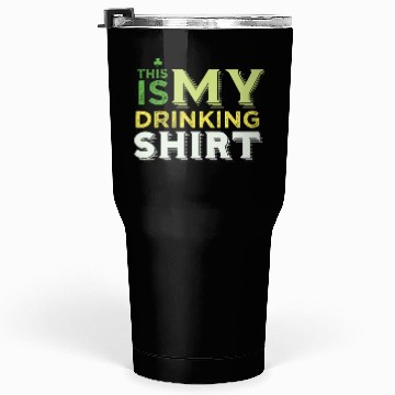 Discover This Is my Drinking Tumblers 30 Oz St Patrick Day