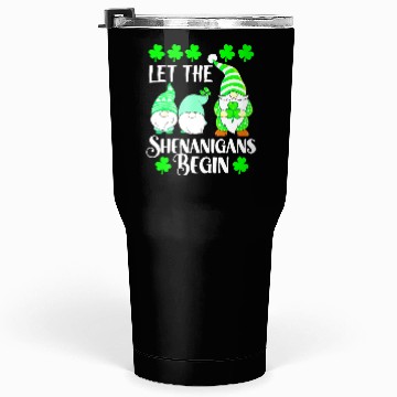 Discover Funny St Patricks Day Let the Shenanigans Begin Gn Tumblers 30 Oz