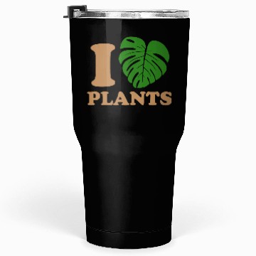 Discover I love plants Tumblers 30 Oz