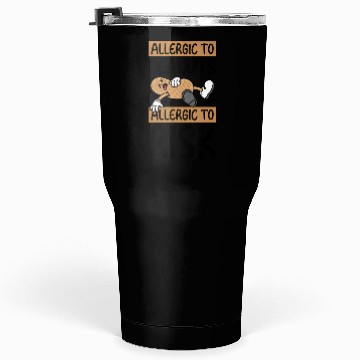 Discover Allergic To Peanuts Allergic To Risk Peanut Tumblers 30 Oz