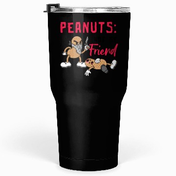 Discover Peanuts Not My Friend Peanut Allergic Tumblers 30 Oz