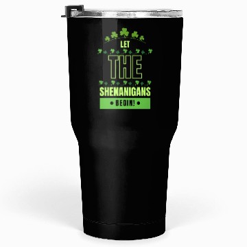Discover Let The Shenanigans Begin Tumblers 30 Oz