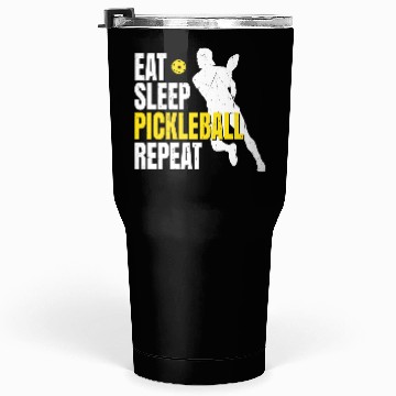 Discover Eat Sleep Pickleball Repeat Pickleballplayer Tumblers 30 Oz