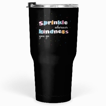 Discover Sprinkle Kindness Tumblers 30 Oz