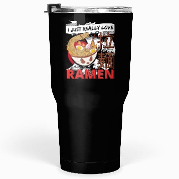 Discover I just really love Ramen Tumblers 30 Oz