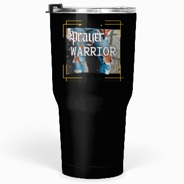 Discover Prayer Warrior - Ripped Jeans Tumblers 30 Oz